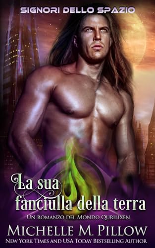 La sua fanciulla della terra: Un romanzo del Mondo Qurilixen (Signori dello spazio, Band 4) von Independently published