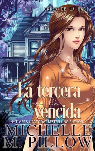 La tercera es la vencida (Orden de la magia, Band 2) von Independently published