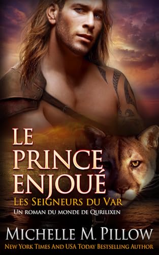 Le Prince Enjoué: Un roman du monde de Qurilixen (Les Seigneurs du Var, Band 2) von Independently published