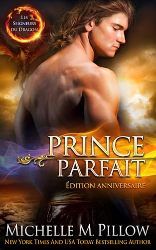 Prince Parfait (Les Seigneurs du Dragon, Band 2) von Independently published