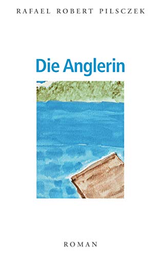 Die Anglerin von Books on Demand