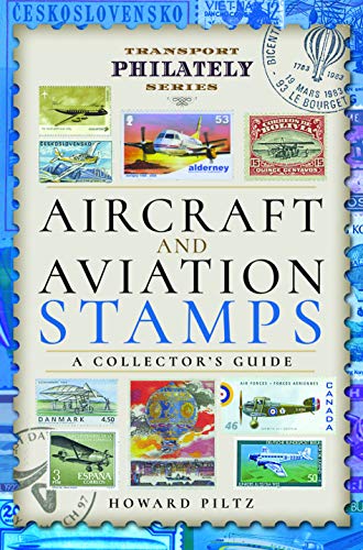 Aircraft and Aviation Stamps: A Collector's Guide (Transport Philately) von Pen and Sword Transport