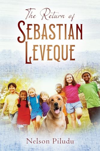 The Return of Sebastian Leveque von Outskirts Press