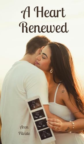 A Heart Renewed von Swan Charm Publishing