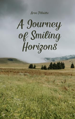 A Journey of Smiling Horizons A Journey of Smiling Horizons von Swan Charm Publishing