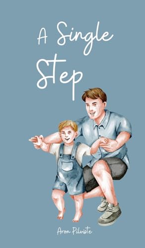 A Single Step A Single Step von Swan Charm Publishing