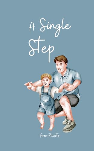 A Single Step A Single Step von Swan Charm Publishing