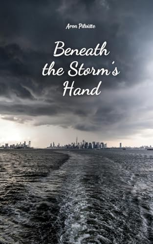 Beneath the Storm's Hand Beneath the Storm's Hand von Swan Charm Publishing
