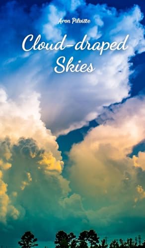 Cloud-draped Skies Cloud-draped Skies von Swan Charm Publishing