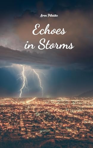 Echoes in Storms Echoes in Storms von Swan Charm Publishing