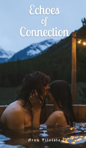 Echoes of Connection Echoes of Connection von Swan Charm Publishing