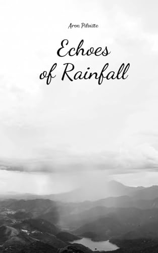 Echoes of Rainfall von Swan Charm Publishing