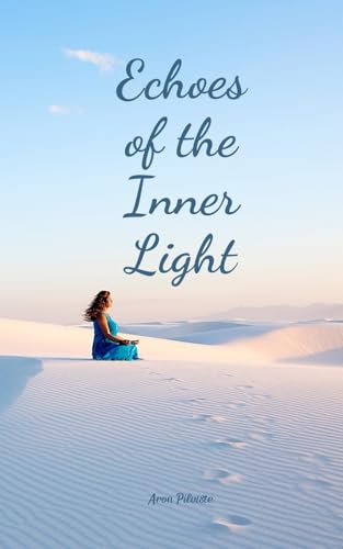 Echoes of the Inner Light Echoes of the Inner Light von Swan Charm