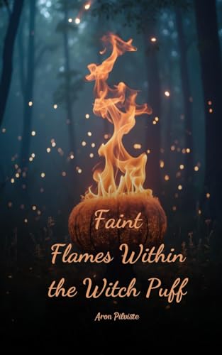 Faint Flames Within the Witch Puff Faint Flames Within the Witch Puff von Swan Charm