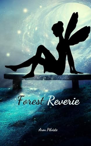 Forest Reverie Forest Reverie von Swan Charm Publishing