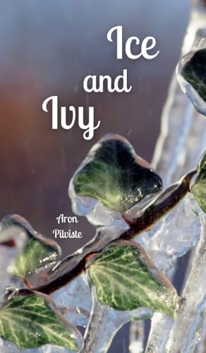 Ice and Ivy von Swan Charm Publishing