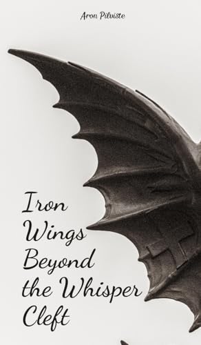 Iron Wings Beyond the Whisper Cleft von Swan Charm