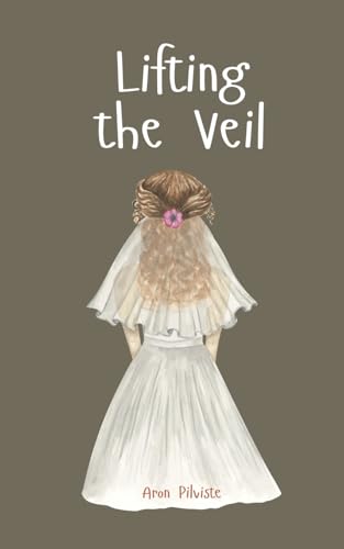Lifting the Veil Lifting the Veil von Swan Charm Publishing
