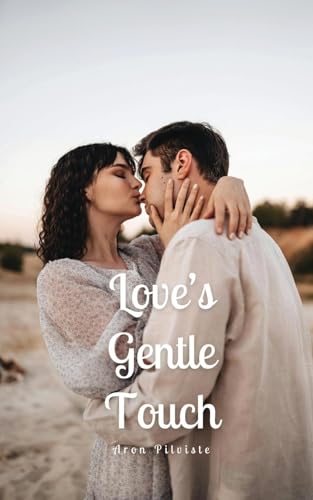 Love's Gentle Touch von Swan Charm Publishing