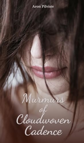 Murmurs of Cloudwoven Cadence von Swan Charm Publishing