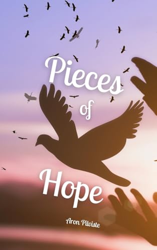 Pieces of Hope Pieces of Hope von Swan Charm Publishing