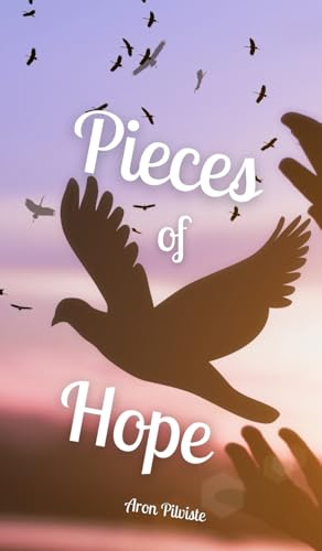 Pieces of Hope Pieces of Hope von Swan Charm Publishing