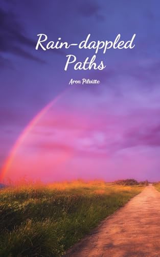 Rain-dappled Paths Rain-dappled Paths von Swan Charm Publishing