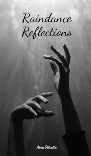 Raindance Reflections von Swan Charm Publishing