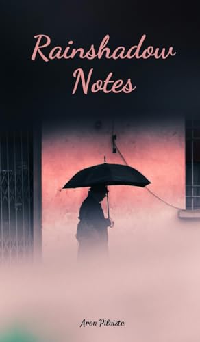 Rainshadow Notes Rainshadow Notes von Swan Charm Publishing
