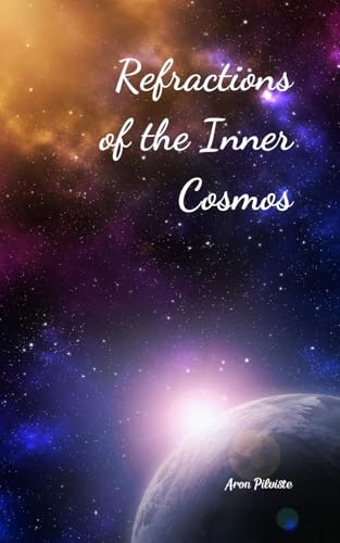 Refractions of the Inner Cosmos Refractions of the Inner Cosmos von Swan Charm