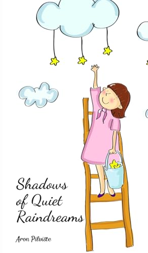 Shadows of Quiet Raindreams von Swan Charm Publishing