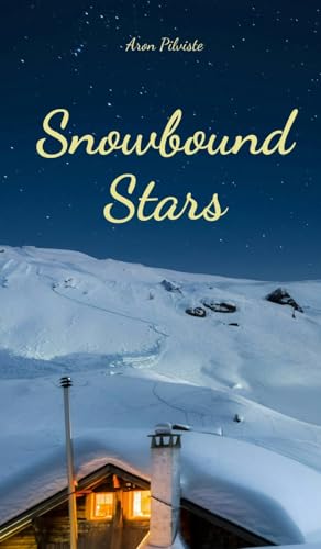 Snowbound Stars Snowbound Stars von Swan Charm Publishing