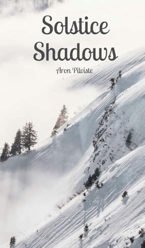 Solstice Shadows Solstice Shadows von Swan Charm Publishing