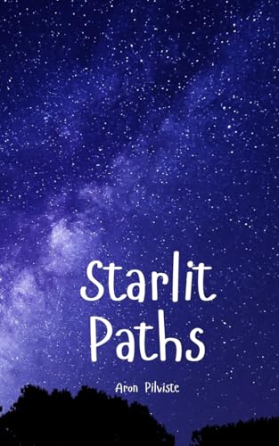 Starlit Paths Starlit Paths von Swan Charm Publishing