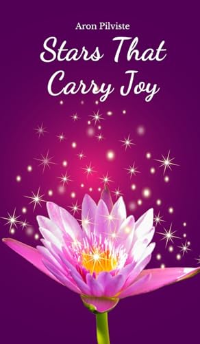 Stars That Carry Joy von Swan Charm Publishing