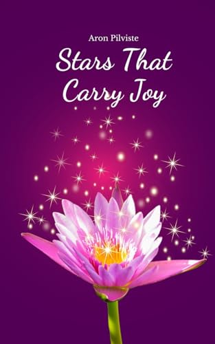 Stars That Carry Joy Stars That Carry Joy von Swan Charm Publishing