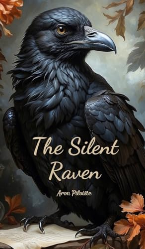 The Silent Raven The Silent Raven von Swan Charm Publishing