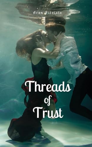 Threads of Trust Threads of Trust von Swan Charm Publishing