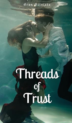 Threads of Trust Threads of Trust von Swan Charm Publishing