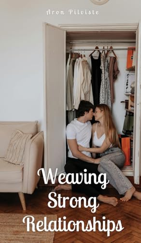 Weaving Strong Relationships Weaving Strong Relationships von Swan Charm Publishing