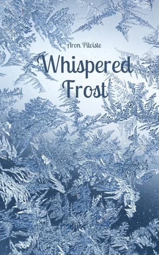 Whispered Frost Whispered Frost von Swan Charm Publishing