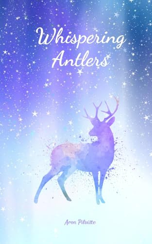 Whispering Antlers Whispering Antlers von Swan Charm Publishing