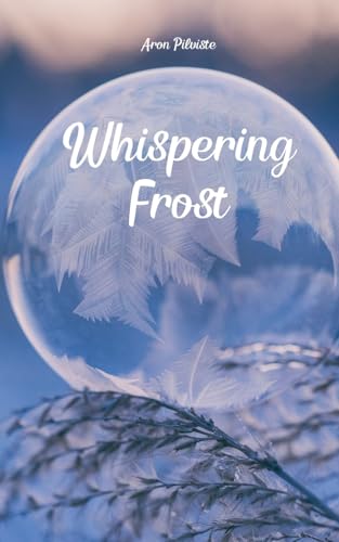 Whispering Frost Whispering Frost von Swan Charm Publishing