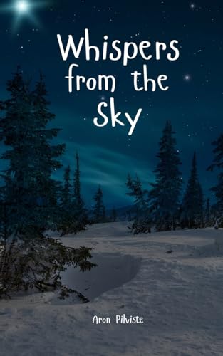 Whispers from the Sky Whispers from the Sky von Swan Charm Publishing