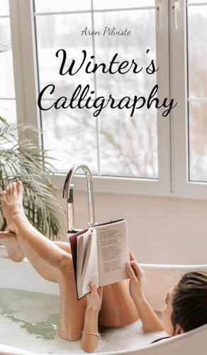 Winter's Calligraphy Winter's Calligraphy von Swan Charm Publishing