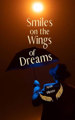 Smiles on the Wings of Dreams von Swan Charm Publishing