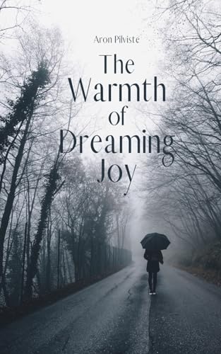 The Warmth of Dreaming Joy von Swan Charm Publishing