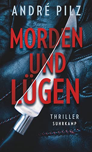 Morden und lügen: Thriller | Ein giftiges Geflecht aus Gewalt, Rassismus und Frauenfeindlichkeit (suhrkamp taschenbuch) von Suhrkamp Verlag