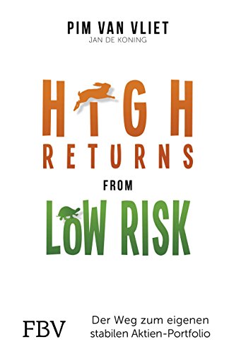 High Returns from Low Risk: Der Weg zum eigenen stabilen Aktien-Portfolio