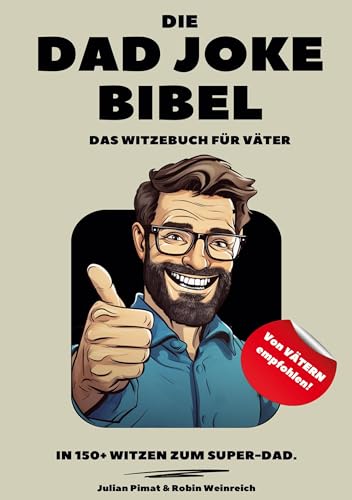 Die Dad Joke Bibel: Das Witzebuch für Väter von Lucid Page Media